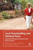 Local Peacebuilding and National Peace (eBook, PDF)