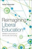 Reimagining Liberal Education (eBook, PDF)