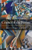 Crimes of the Future (eBook, ePUB)