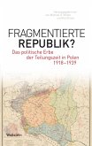 Fragmentierte Republik? (eBook, PDF)