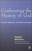 Confronting the Mystery of God (eBook, PDF)