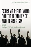 Extreme Right Wing Political Violence and Terrorism (eBook, PDF)