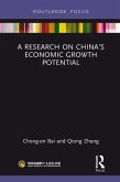 A Research on China's Economic Growth Potential (eBook, ePUB)