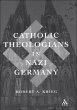 Catholic Theologians in Nazi Germany... - Bild 1