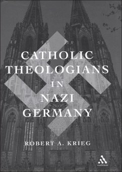 Cover Catholic Theologians in Nazi Germany (eBook, PDF)