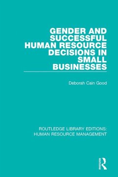 Gender and Successful Human Resource Decisions in Small Businesses (eBook, PDF) - Good, Deborah Cain
