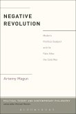 Negative Revolution (eBook, ePUB) Negative Revolution (eBook, ePUB)