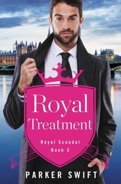 Royal Treatment (eBook, ePUB) - Swift, Parker