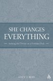 She Changes Everything (eBook, PDF) She Changes Everything (eBook, PDF)