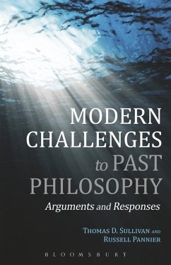 Modern Challenges to Past Philosophy (eBook, PDF) - Sullivan, Thomas D.; Pannier, Russell