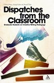 Dispatches from the Classroom (eBook, PDF) Dispatches from the Classroom (eBook, PDF)