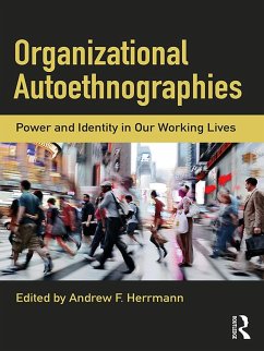 Organizational Autoethnographies (eBook, ePUB) - Herrmann, Andrew