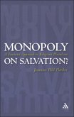 Monopoly on Salvation? (eBook, PDF)