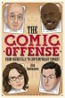 The Comic Offense from Vaudeville to... - Bild 1