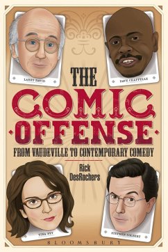 The Comic Offense from Vaudeville to Contemporary Comedy (eBook, PDF) - Desrochers, Rick