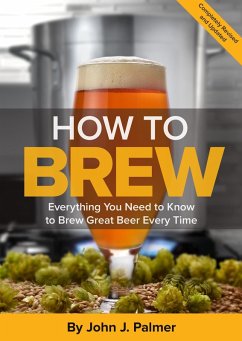 How To Brew (eBook, ePUB) - Palmer, John J.