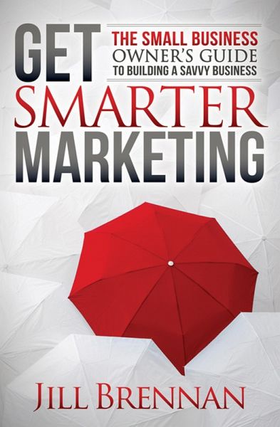 Get Smarter Marketing (eBook, ePUB) Get Smarter Marketing (eBook, ePUB)