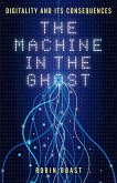 Machine in the Ghost (eBook, ePUB)
