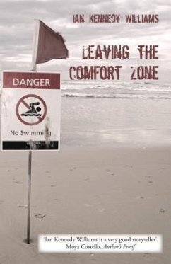Leaving the Comfort Zone (eBook, ePUB) - Williams, Ian Kennedy