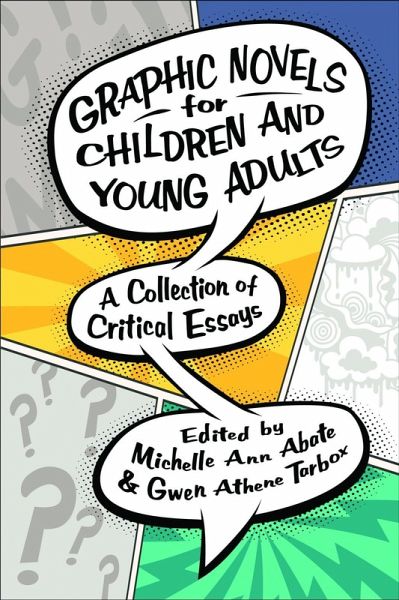 Graphic Novels for Children and Young Adults (eBook, ePUB) Graphic Novels for Children and Young Adults (eBook, ePUB)