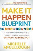 Make It Happen Blueprint (eBook, ePUB)