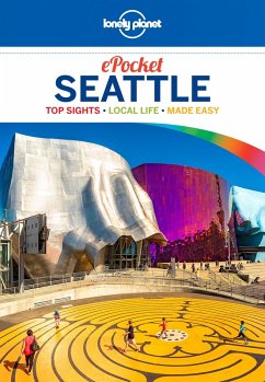 Lonely Planet Pocket Seattle (eBook, ePUB) - Lonely Planet, Lonely Planet