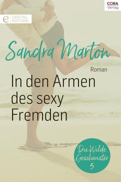 In den Armen des sexy Fremden (eBook, ePUB) - Marton, Sandra