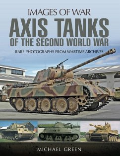 Axis Tanks of the Second World War (eBook, ePUB) - Green, Michael