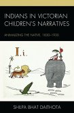 Indians in Victorian Children's Narratives (eBook, ePUB) Indians in Victorian Children's Narratives (eBook, ePUB)