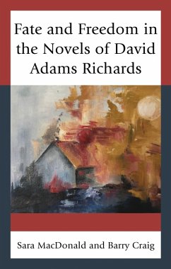 Cover Fate and Freedom in the Novels of David Adams Richards (eBook, ePUB)