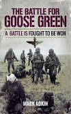 The Battle for Goose Green (eBook, ePUB)