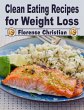 Clean Eating Recipes for Weight Loss... - Bild 1