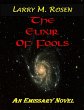The Elixir of Fools: An Emissary Novel... - Bild 1