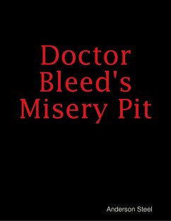 Cover Doctor Bleed's Misery Pit (eBook, ePUB)