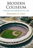 Modern Coliseum (eBook, ePUB)
