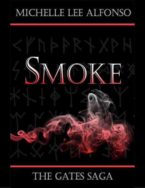 Smoke - The Gates Saga (eBook, ePUB) Smoke - The Gates Saga (eBook, ePUB)
