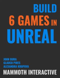 Cover Build 6 Games In Unreal (eBook, ePUB)