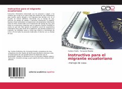 Instructivo para el migrante ecuatoriano - Chafla, Carlota;Elizalde, Fernanda