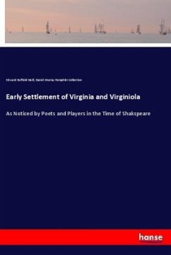Early Settlement of Virginia and Virginiola - Neill, Edward Duffield;Pamphlet Collection, Daniel Murray