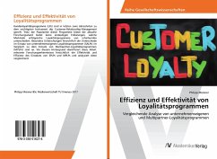 Effizienz und Effektivität von Loyalitätsprogrammen - Meixner, Philipp
