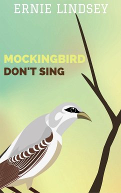 Cover Mockingbird Don't Sing (eBook, ePUB)