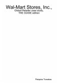 Wal-Mart Stores, Inc., Global Retailer case study, the GUIDE edition (eBook, ePUB)