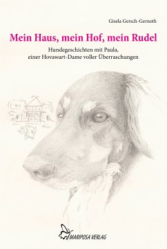 Mein Haus, mein Hof, mein Rudel (eBook, ePUB) - Gersch-Gernoth, Gisela