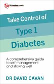 Take Control of Type 1 Diabetes (eBook, ePUB)