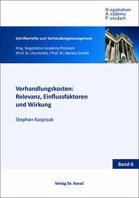 Verhandlungskosten: Relevanz, Einflussfaktoren und Wirkung