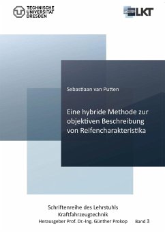 Eine hybride Methode zur objektiven Beschreibung von Reifencharakteristika - Putten, Sebastiaan van
