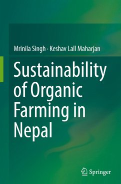 Sustainability of Organic Farming in Nepal - Singh, Mrinila;Maharjan, Keshav Lall