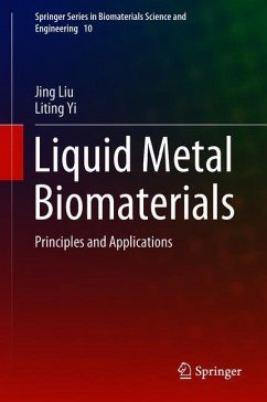 Liquid Metal Biomaterials - Liu, Jing;Yi, Liting