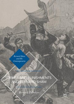 Crimes and Punishments and Bernard Shaw - Dukore, Bernard F.