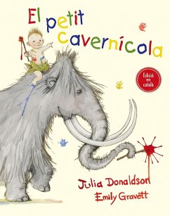 El petit cavernícola - Donaldson, Julia